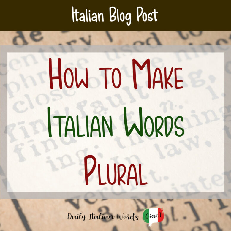how to make italian words plural