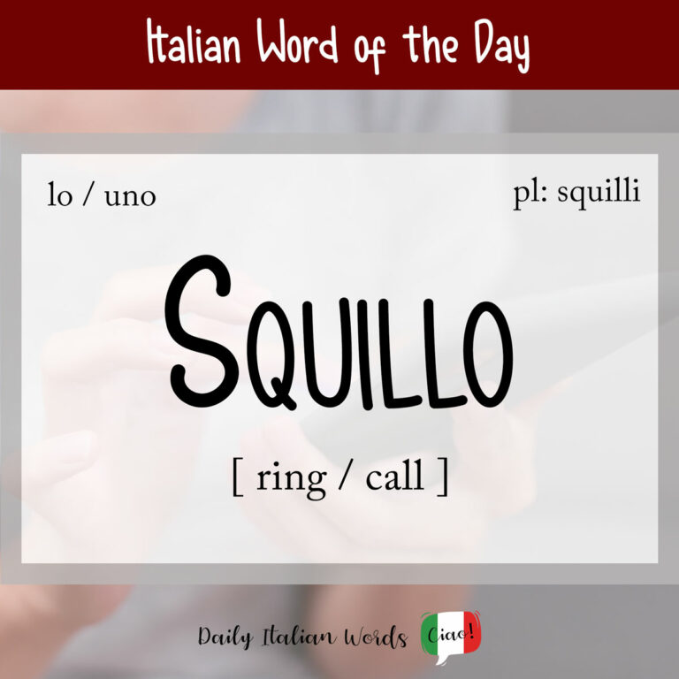 Italian Word of the Day: Squillo (ring) - Daily Italian Words