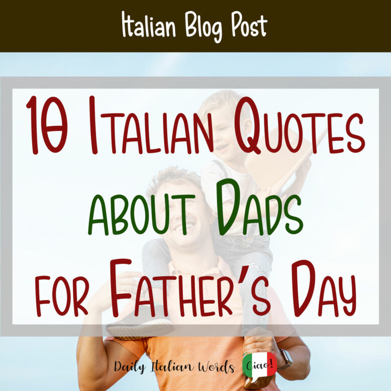 italian quotes about dads for fathers day