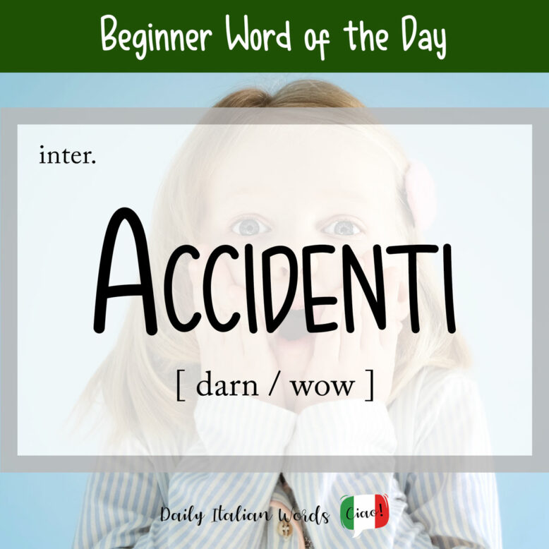 italian word accidenti
