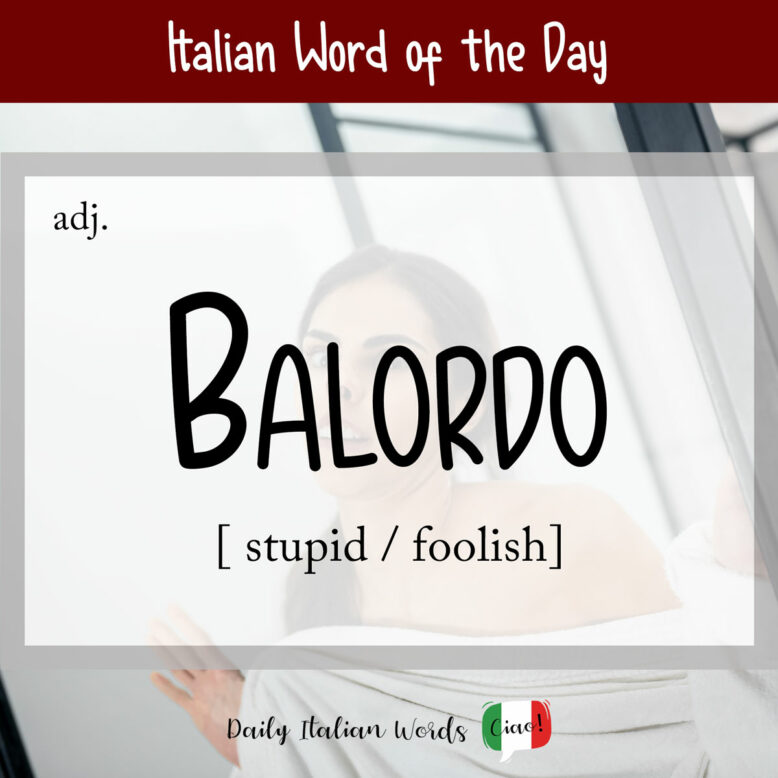 italian word balordo