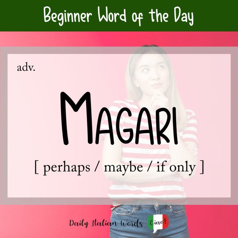 italian word magari