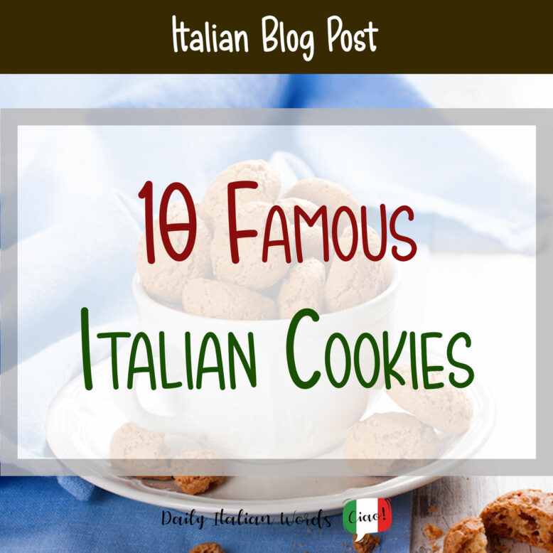 famous italian cookies