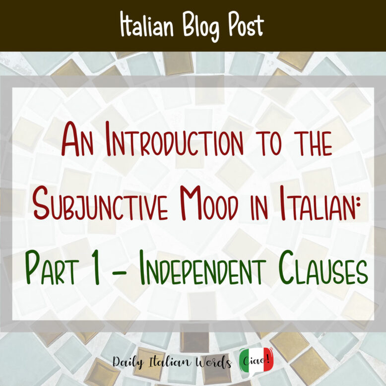 introduction to the subjunctive mood in italian