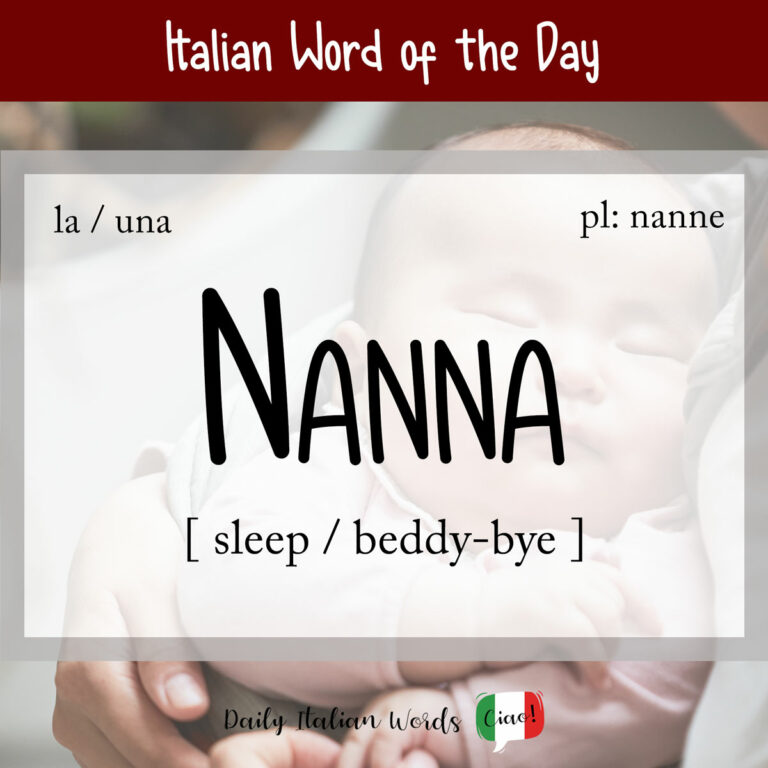 Italian Word Of The Day Nanna sleep Beddy bye Daily Italian Words