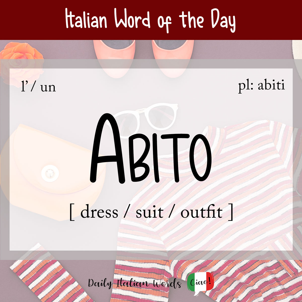 Italian Word of the Day: Abito (Dress/Suit/Suit)