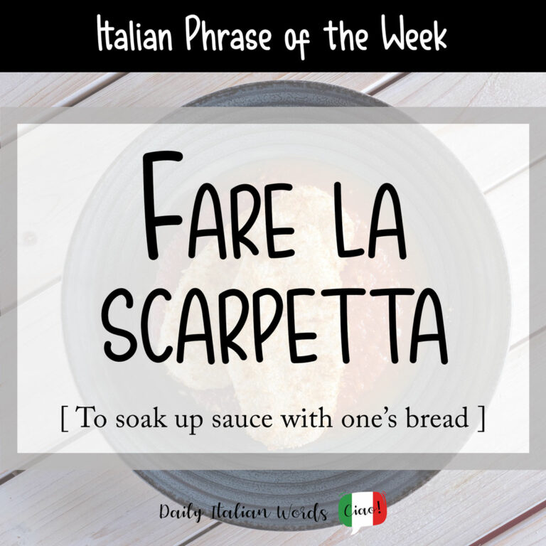 Italian Phrase Fare la scarpetta (Using bread to soak up sauce) Daily Italian Words Italian Phrase Fare la scarpetta (Using bread to soak up sauce) Daily Italian Words
