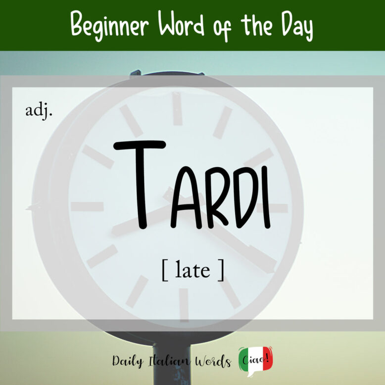 italian word for late