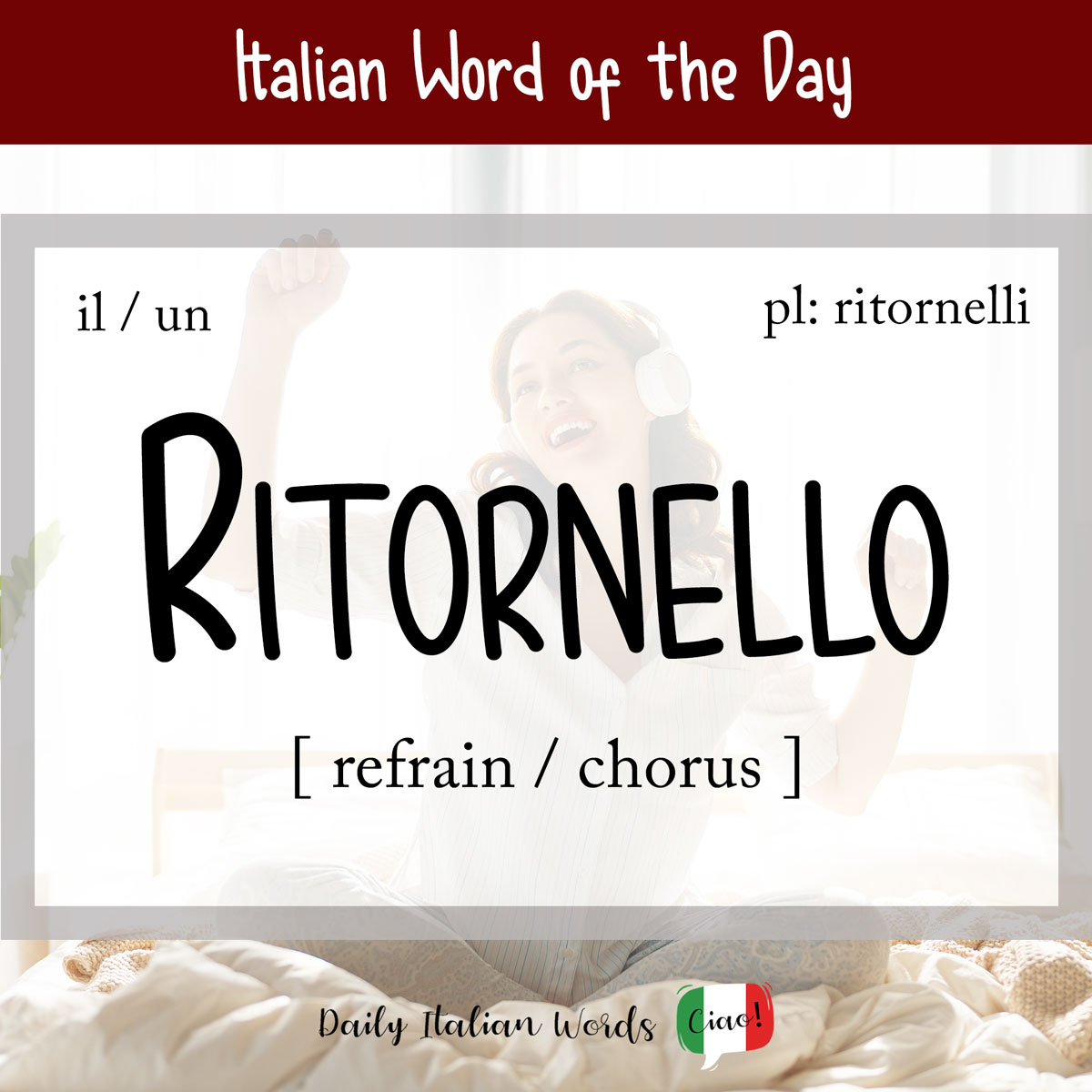 Italian vocabulary of the day: Ritornello (chorus/chorus)