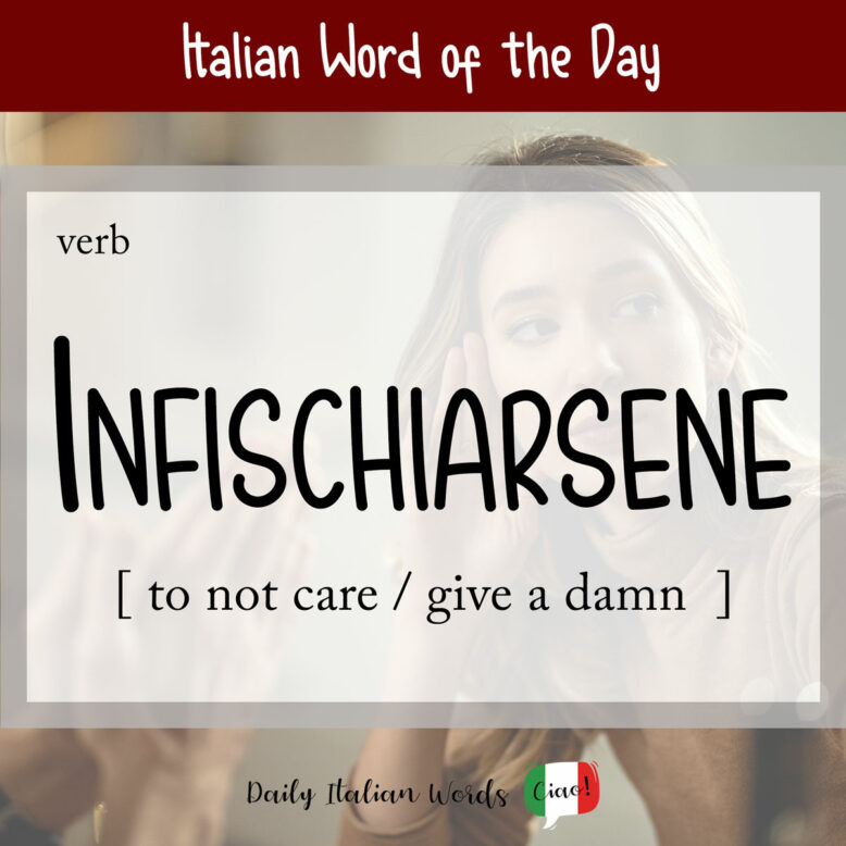 italian verb infischiarsene