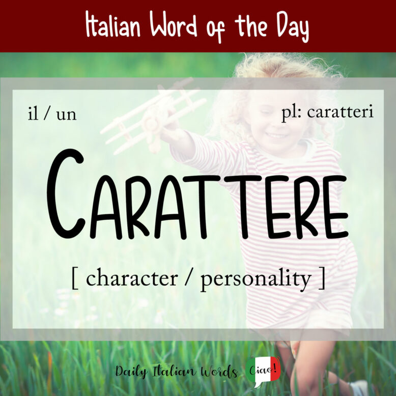 italian word of the day carattere