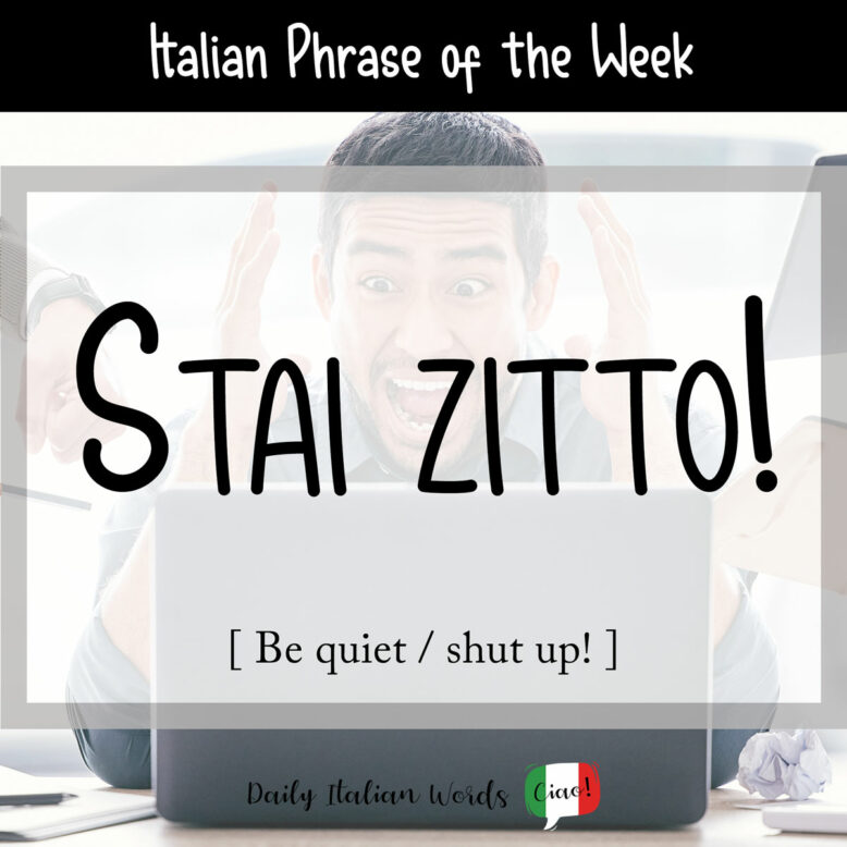 shut up in italian