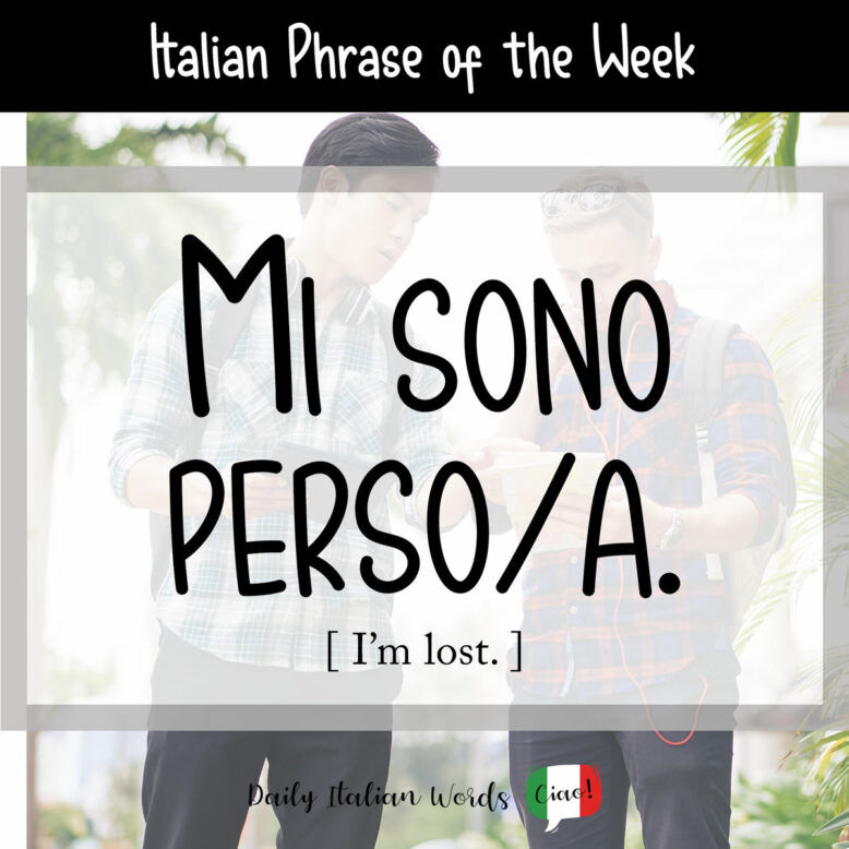 mi sono perso / persa in italian