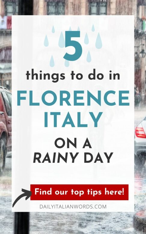 things to do in florence on a rainy day