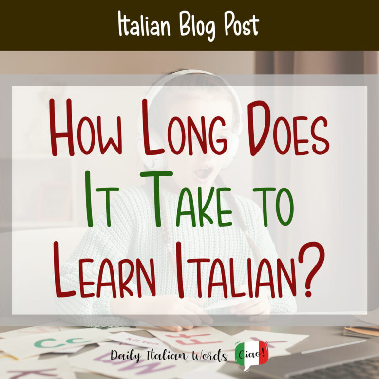 how long does it take to learn italian