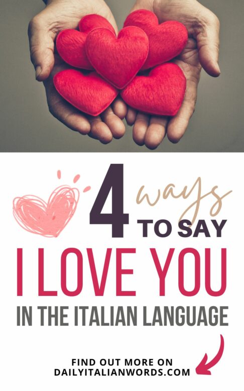 4 ways to say i love you in the italian language