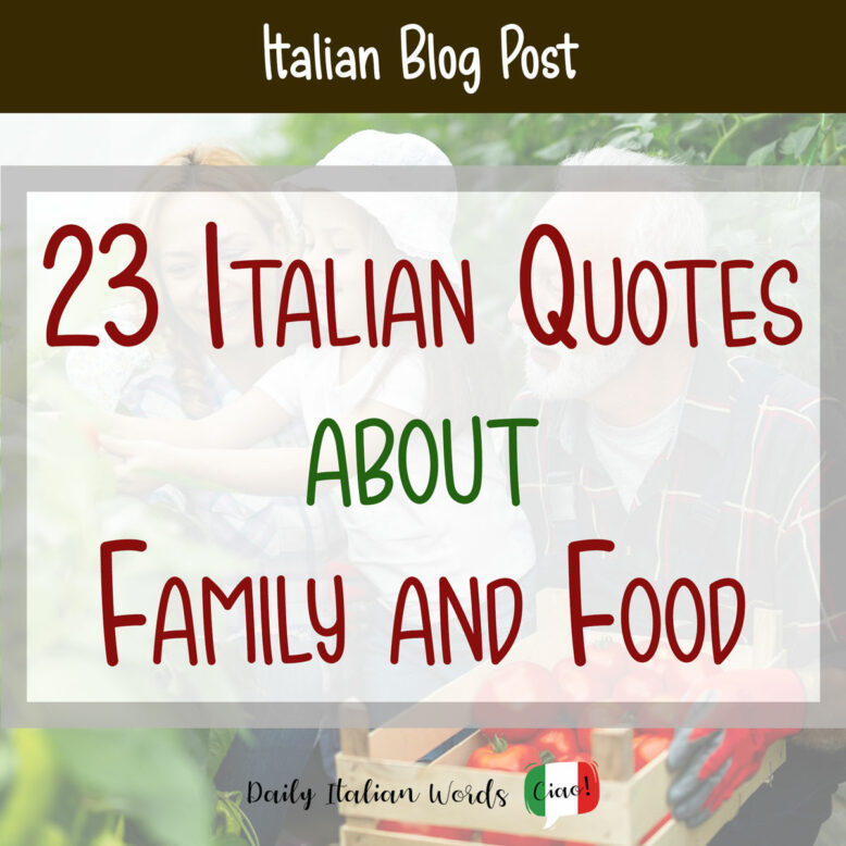 italian quotes about family and food