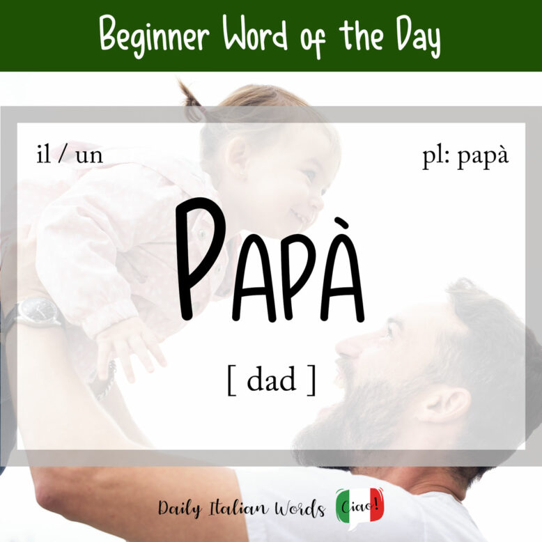 italian word for dad is papà