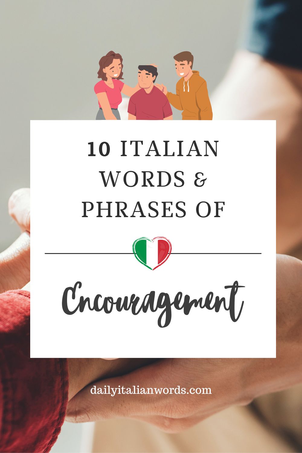 10 italian words and phrases of encouragement