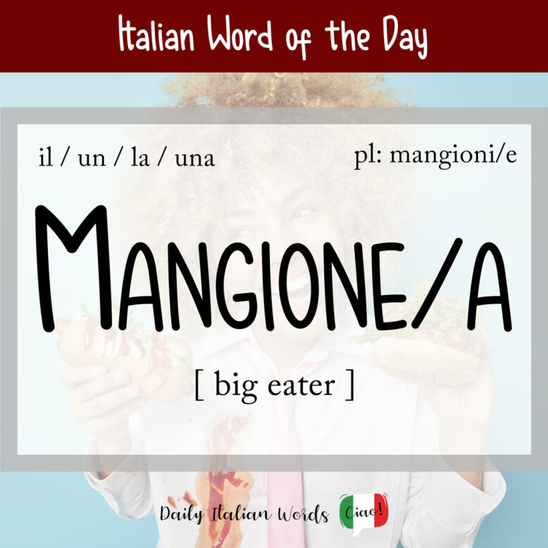 italian word mangione