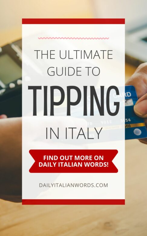 the ultimate guide to tipping in italy
