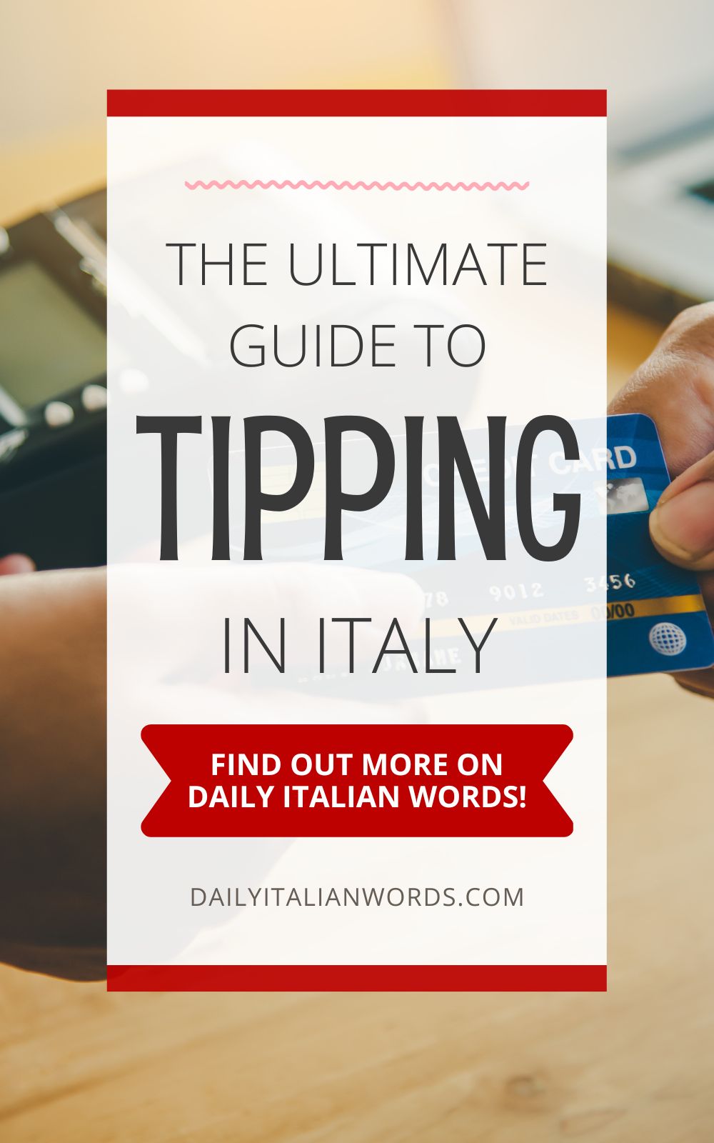 The Ultimate Guide to Tipping in Italy Daily Italian Words