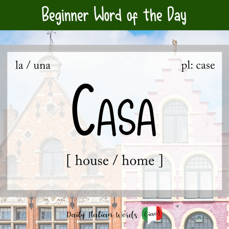 italian word of the day casa