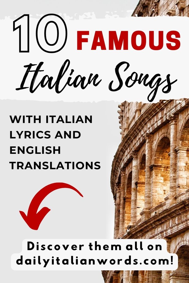 10 Famous Italian Songs with Lyrics and Translations Daily Italian Words