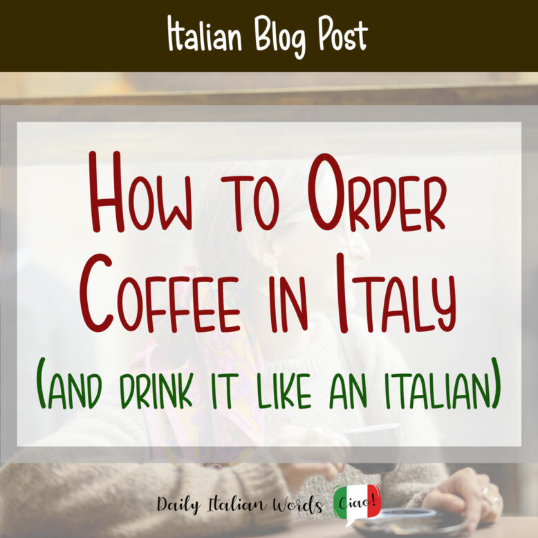 how to order coffee in italy