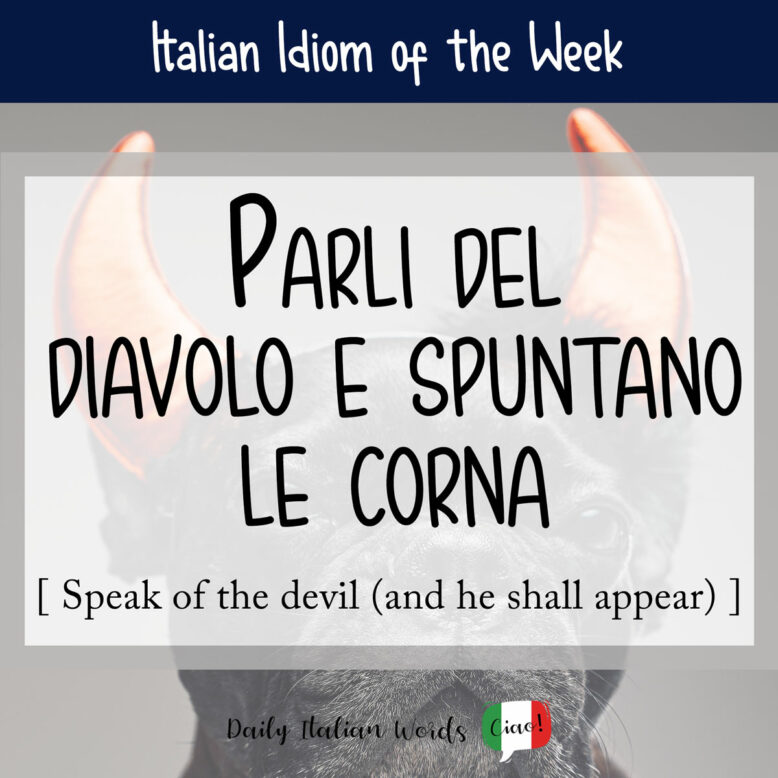 speak of the devil in italian