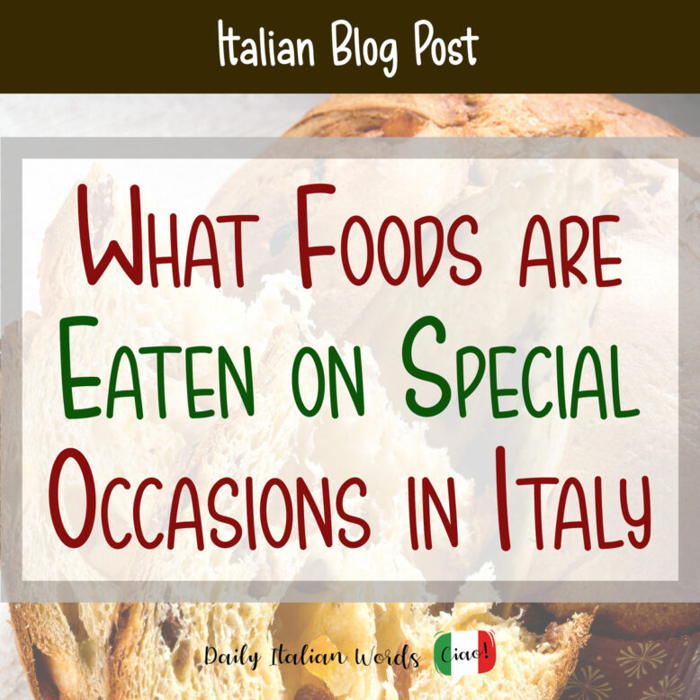 what foods are eaten on special occasions in italy