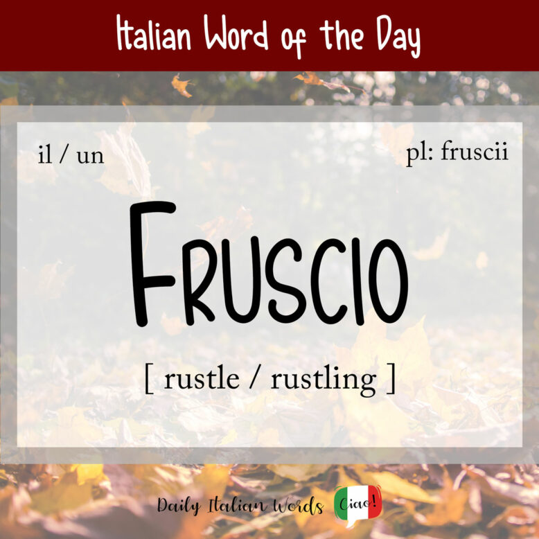 italian word fruscio