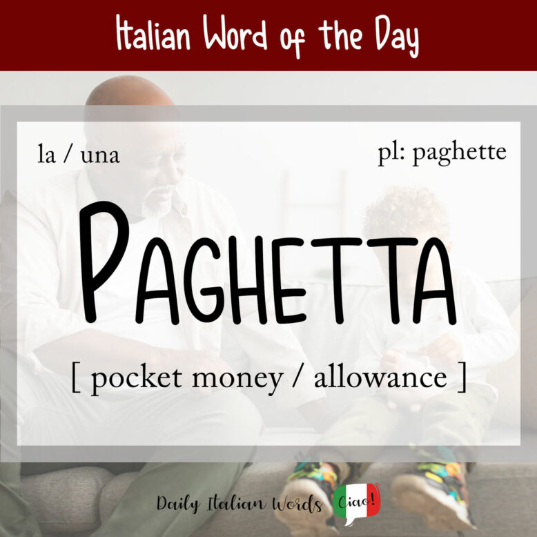 italian word paghetta