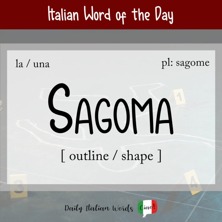 italian word sagoma