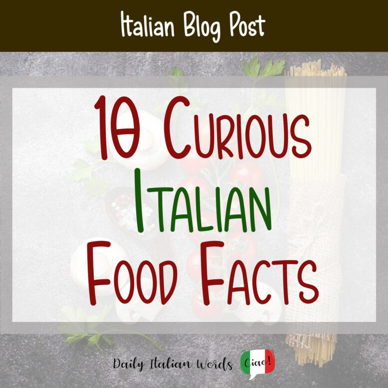 curious italian food facts