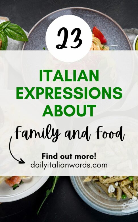 italian expressions about family and food