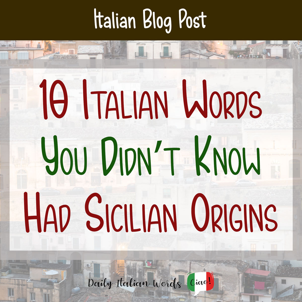 10 Italian words from Sicily you didn’t know