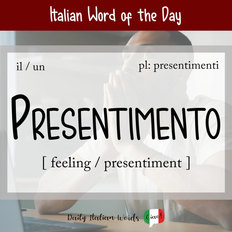 italian word presentimento
