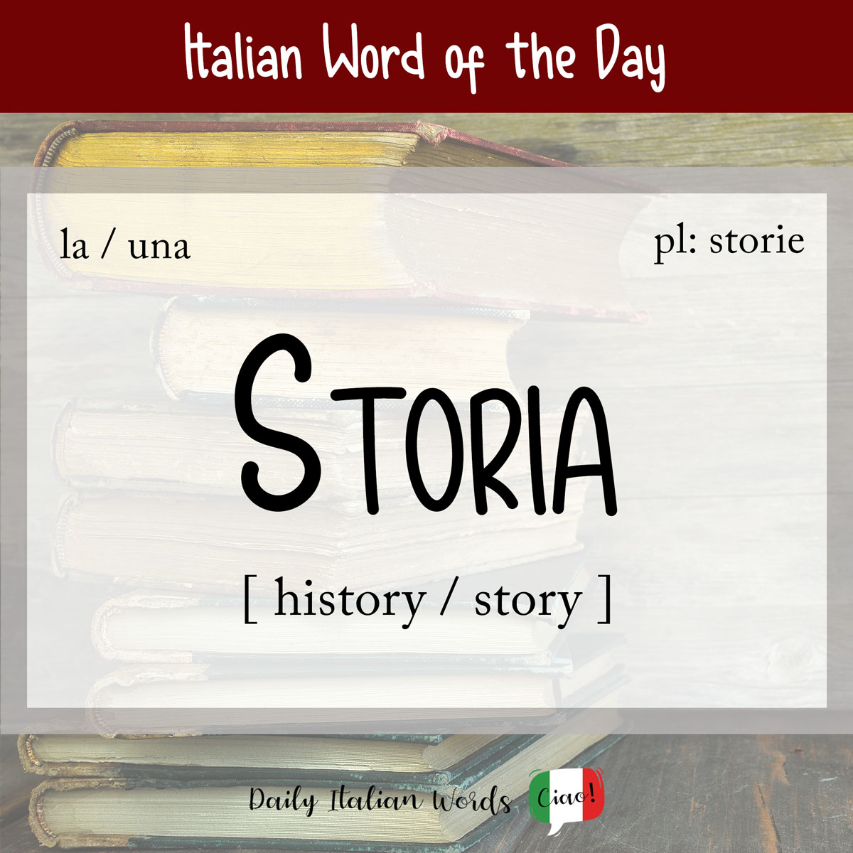 Italian word of the day: Storia (history/story)
