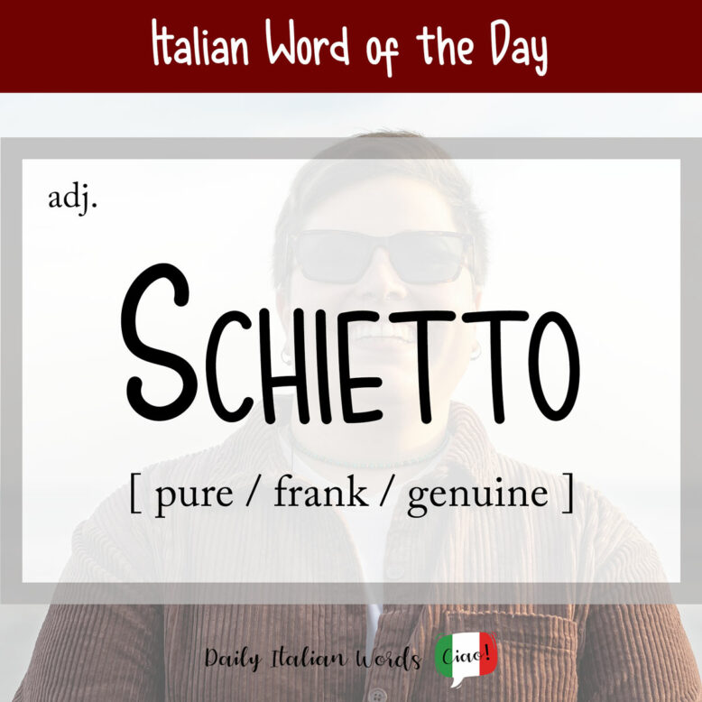 italian word schietto
