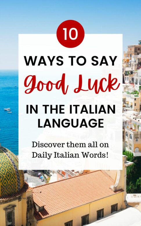 how to say good luck in italian