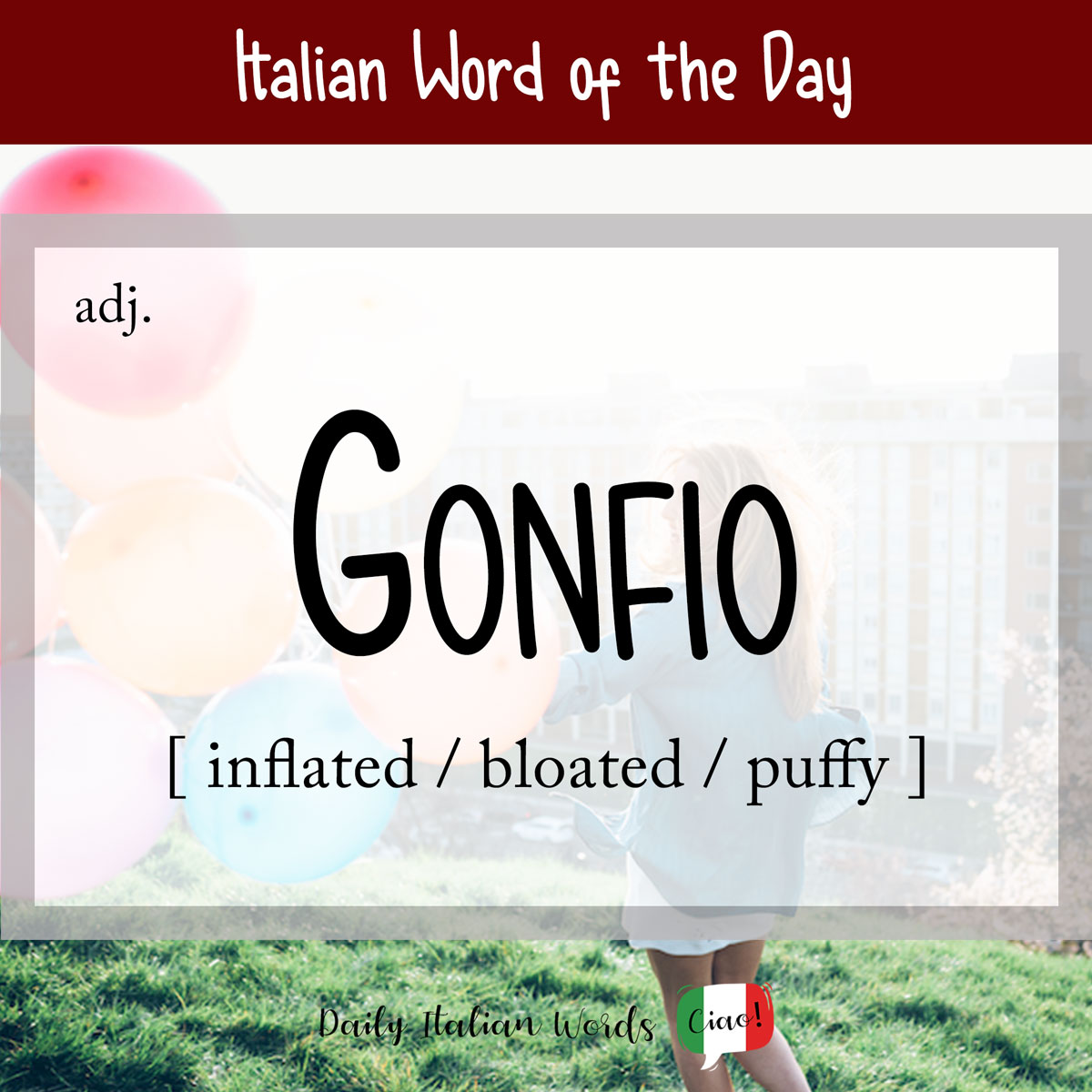 Italian word of the day: Gonfio (swelling/swelling)