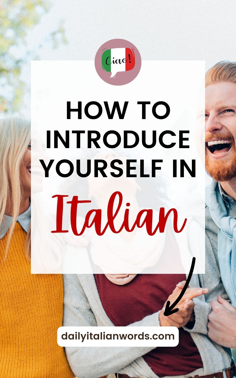 How to Introduce Yourself in Italian - Daily Italian Words