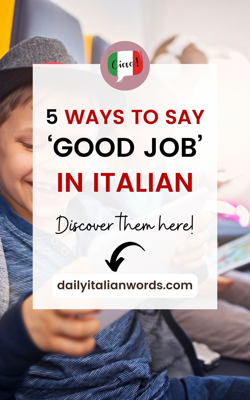 5 Ways to Say "Good job!" or "Well done!" in Italian Daily Italian Words