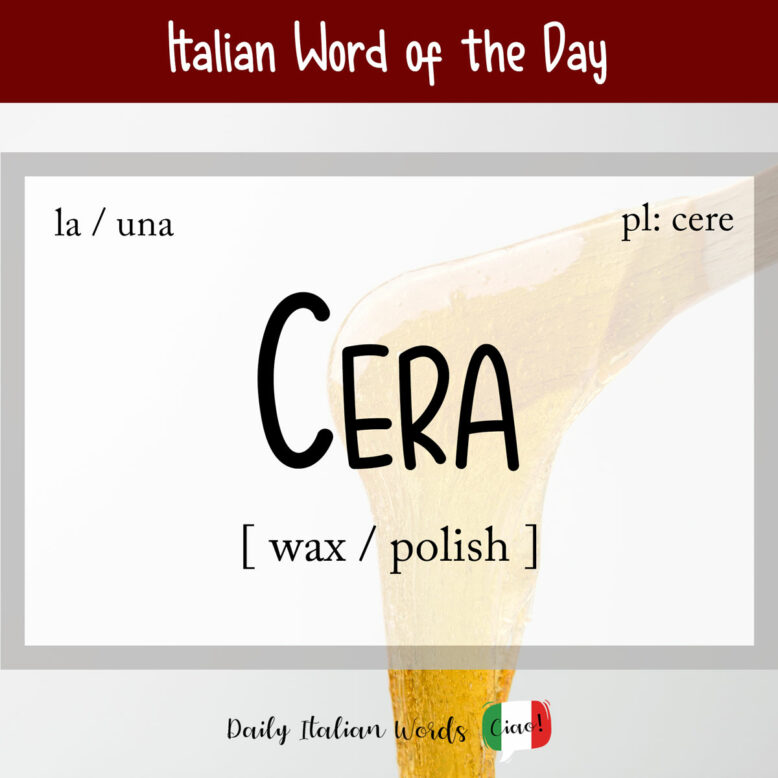 italian word cera
