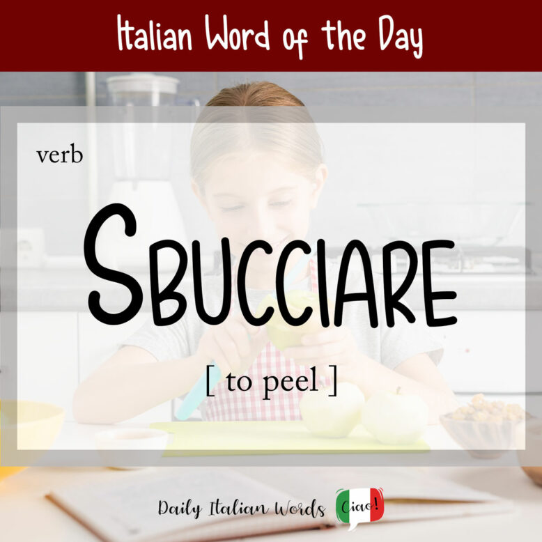 italian word sbucciare