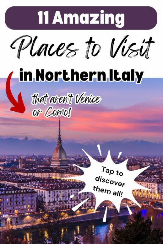 11 amazing places to visit in northern italy