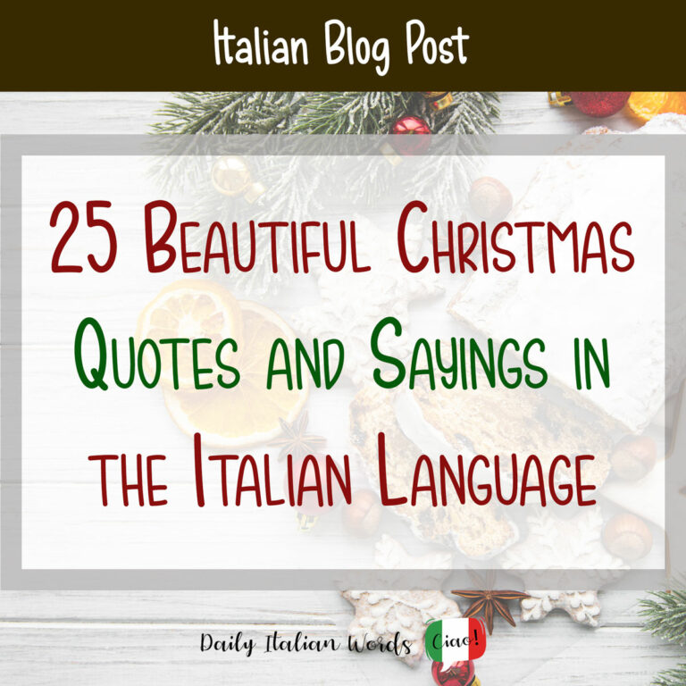 25 Beautiful Christmas Quotes And Sayings In The Italian Language (With ...