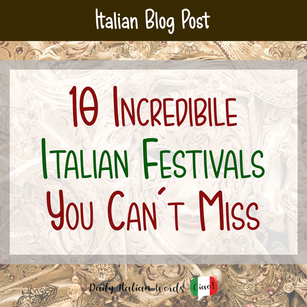 10 Incredibile Italian Festivals To not Miss
