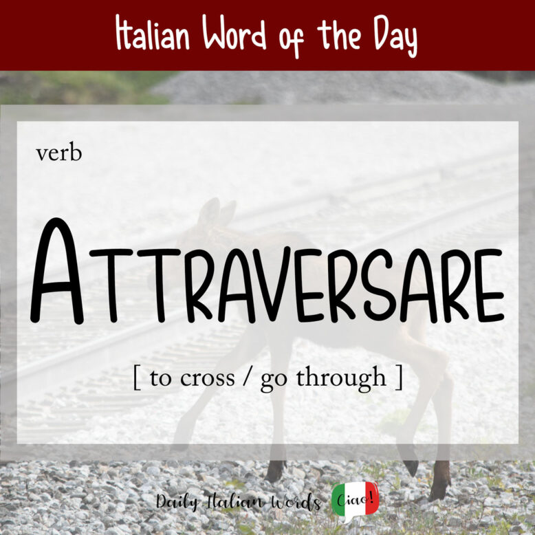 italian word attraversare
